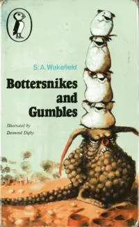 "Bottersnikes and Gumbles" by S A Wakefield
