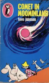 "Comet in Moominland"  by Tove Jansson