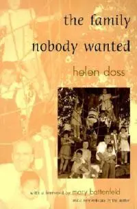 "The Family Nobody Wanted"  by Helen Doss