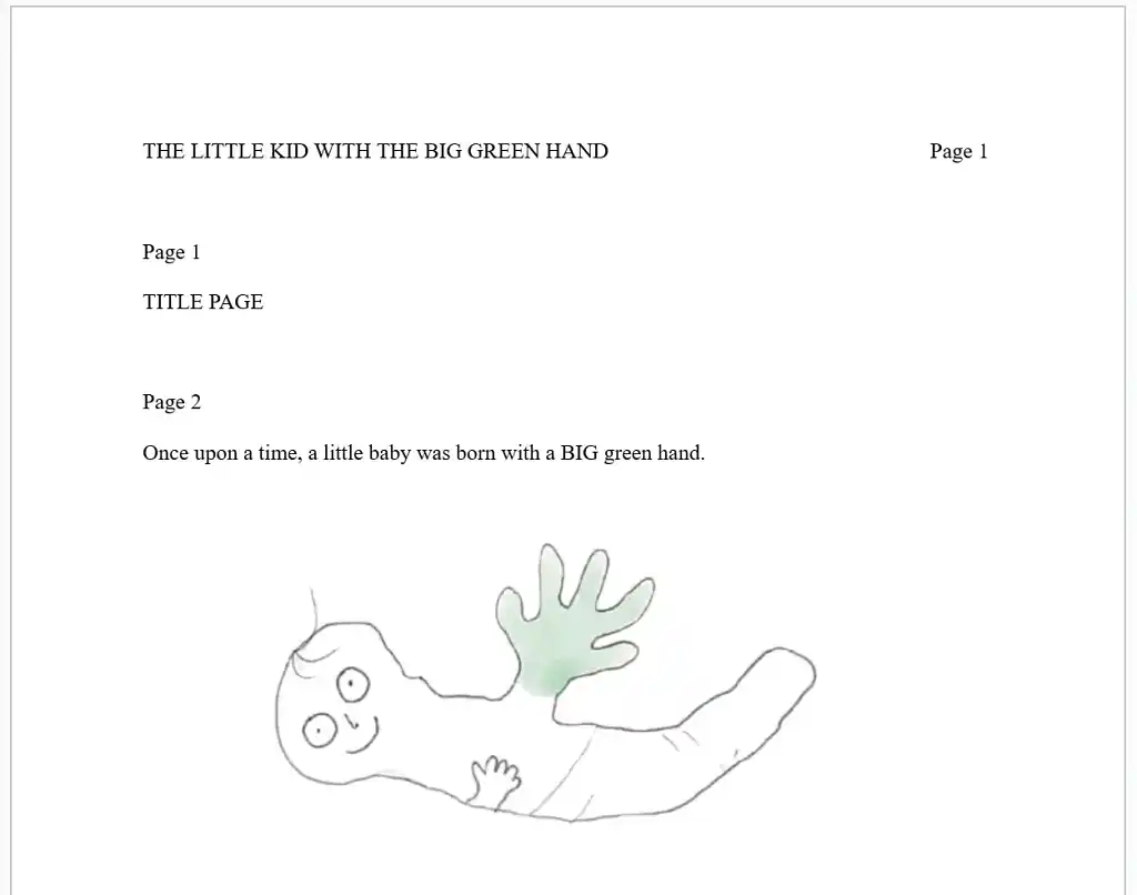 A sample manuscript from The Little Kid with the Big Green Hand.
