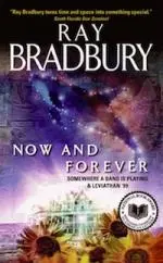 'Now and Forever' by Ray Bradbury