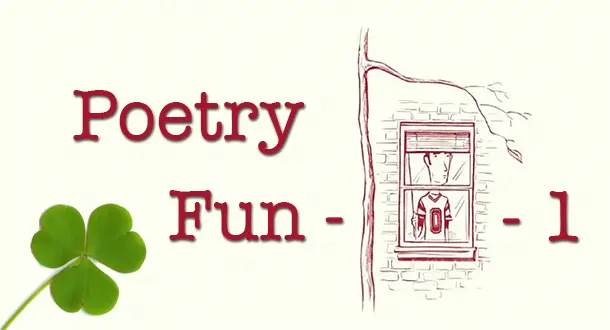 Poetry Fun-0-1: Greetings from the Emerald Isle