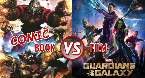 Comic Book vs. Film: Guardians of the Galaxy
