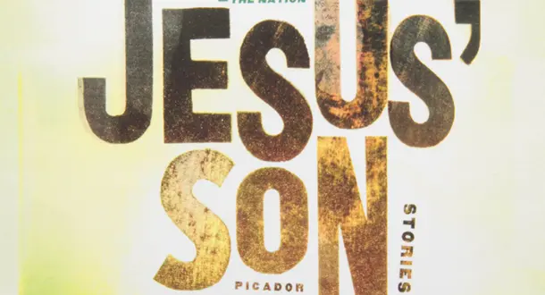 Prose & Conversation: 'Jesus' Son' by Denis Johnson
