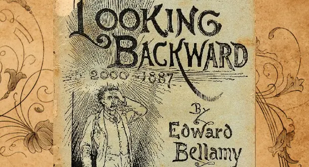 The Accuracy of Edward Bellamy: Predicting the Future with Science Fiction