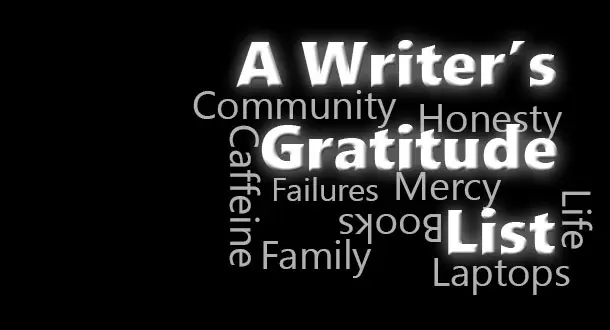 A Writer's Gratitude List: 12 Things to be Thankful For