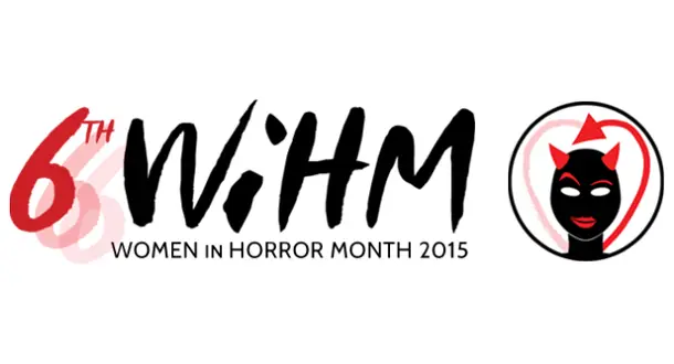 Celebrating Women In Horror Month