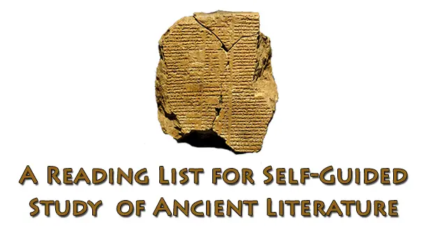 A Reading List for Self-Guided Study of Ancient Literature