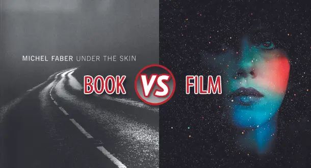 Book vs. Film: 'Under The Skin'