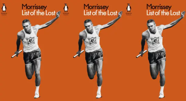 David Foster Wallace reviews 'List of the Lost' by Morrissey