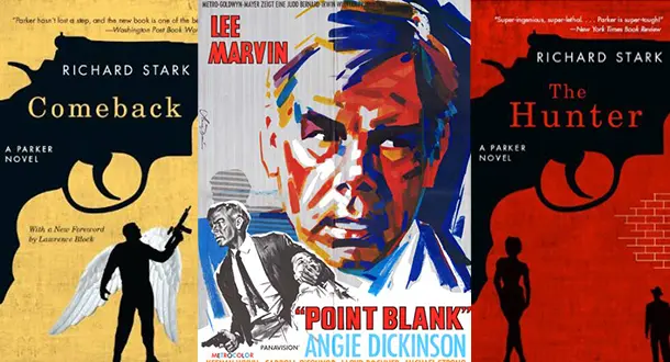 Guts and Sinew: The Relentless Vitality of Richard Stark's Parker