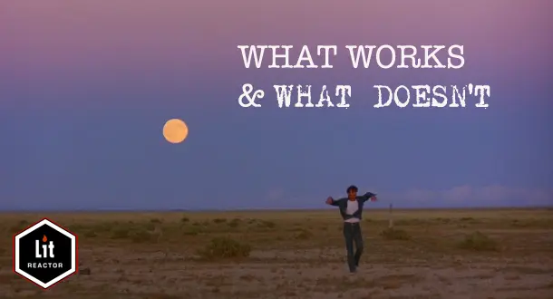 What Works & What Doesn't: 'Badlands'