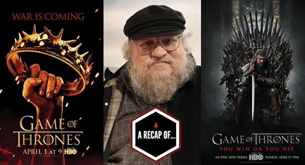 A Recap Of... Game Of Thrones