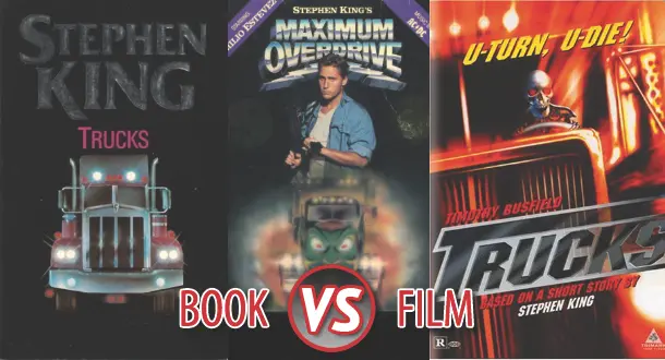 Book vs. Film vs. Film: 'Trucks' vs. 'Maximum Overdrive' vs. 'Trucks'