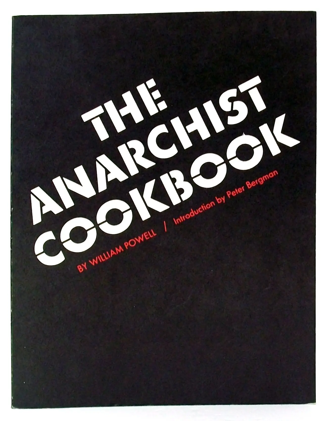 William Powell And "The Anarchist Cookbook": A Defense