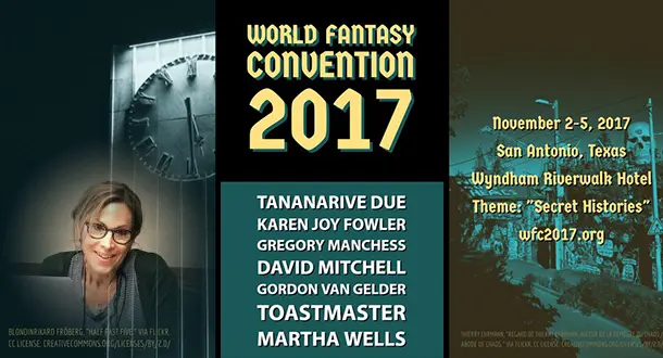 World Fantasy Con 2017: A Mixed Montage