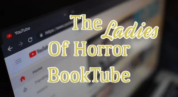 The Ladies of Horror BookTube