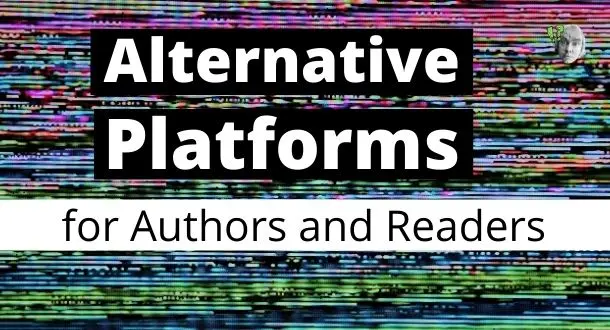 Viable Alternative Platforms with Potential for Author Income