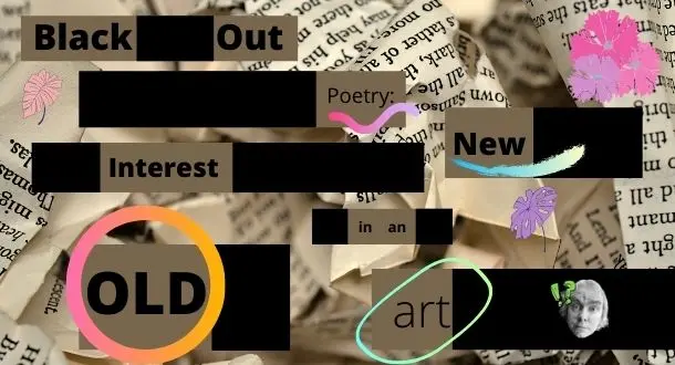 Blackout Poetry: New Interest in an Old Artform