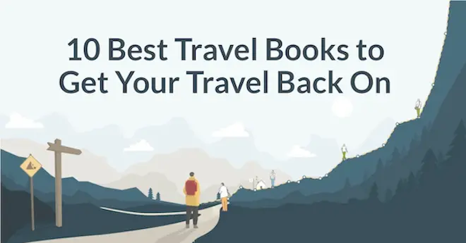 10 Best Books to Get Your Travel Back On