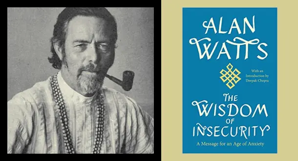 The Wisdom of Alan Watts: Improve Your Life and Creativity