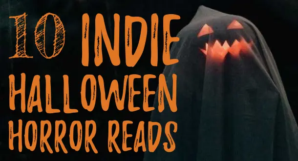 10 Indie Halloween Horror Reads