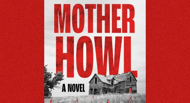 My Body is Ready for Craig Clevenger's "Mother Howl"