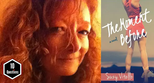 10 Questions with 'The Moment Before' Author and LitReactor Instructor, Suzy Vitello