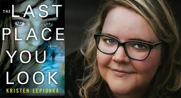 A Conversation with Kristen Lepionka About Private Investigators, Bisexuality, and Her Debut Novel 'The Last Place You Look'