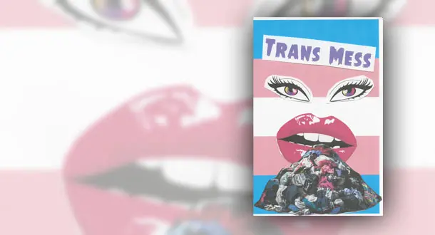 A Conversation with MP Johnson About Language, Masculinity, and Her New Zine 'Trans Mess'