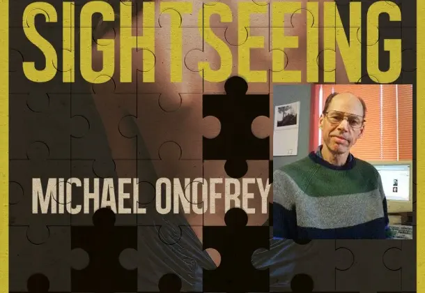 Interview: Michael Onofrey, Author of "Sightseeing"