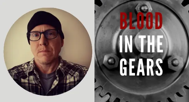 Blood in the Gears: Philip Fracassi