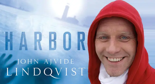 "Harbor" by John Ajvide Lindqvist