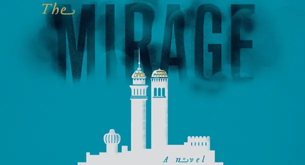 'The Mirage' by Matt Ruff