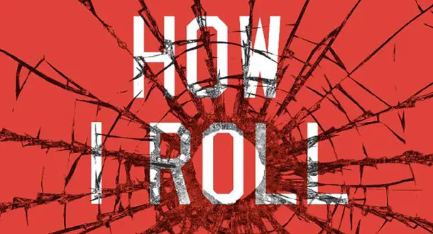 "That’s How I Roll" by Andrew Vachss