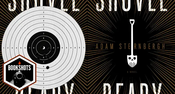 Bookshots: 'Shovel Ready' by Adam Sternbergh