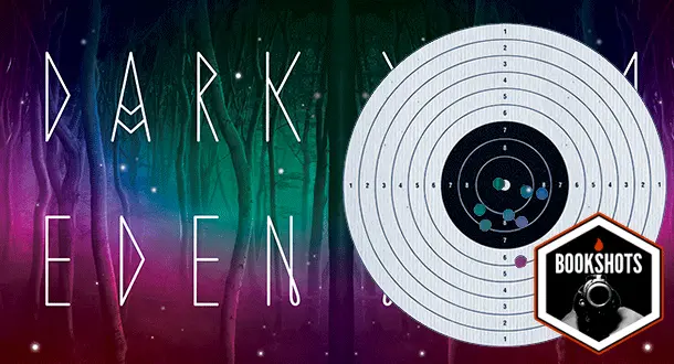 Bookshots: 'Dark Eden' by Chris Beckett