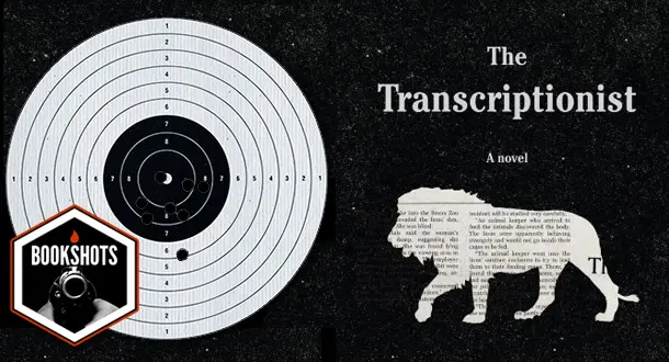 Bookshots: 'The Transcriptionist' by Amy Rowland