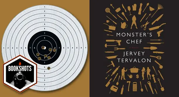 Bookshots: 'Monster's Chef' by Jervey Tervalon