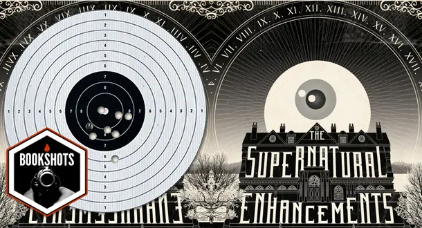 Bookshots: 'The Supernatural Enhancements' by Edgar Cantero