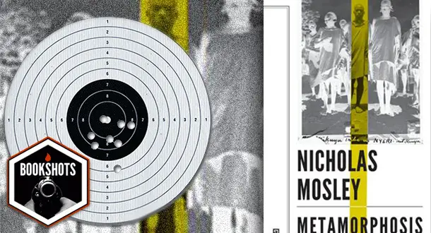 Bookshots: 'Metamorphosis' by Nicholas Mosley