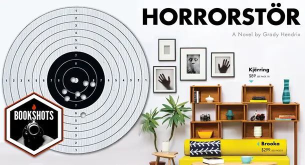 Bookshots: "Horrorstor" by Grady Hendrix
