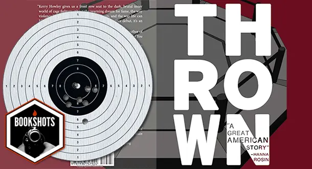 Bookshots: 'Thrown' by Kerry Howley