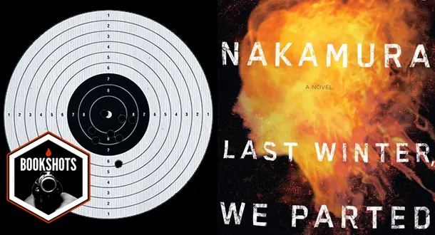 Bookshots: 'Last Winter We Parted' by Fuminori Nakamura