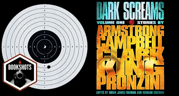 Bookshots: 'Dark Screams: Volume One' edited by Brian James Freeman and Richard Chizmar