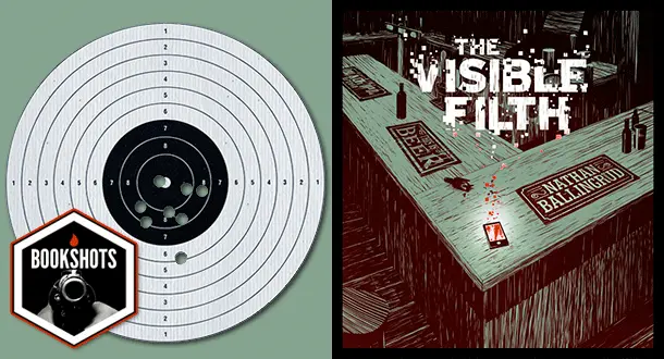 Bookshots: 'The Visible Filth' by Nathan Ballingrud