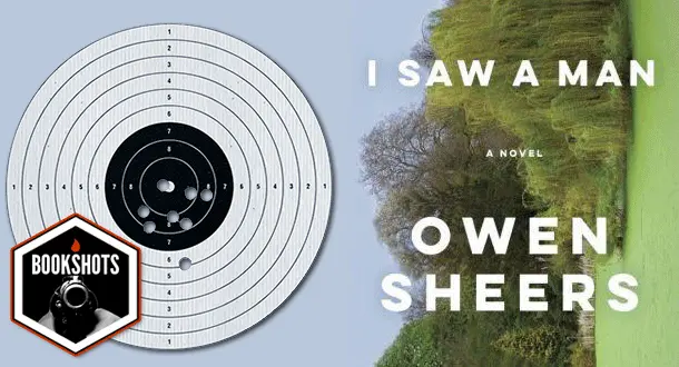 Bookshots: 'I Saw A Man' by Owen Sheers