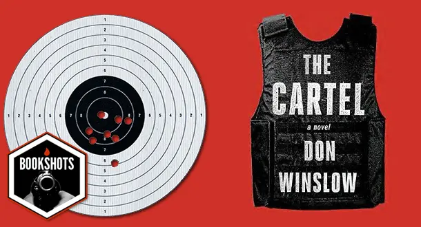 Bookshots: ‘The Cartel’ By Don Winslow
