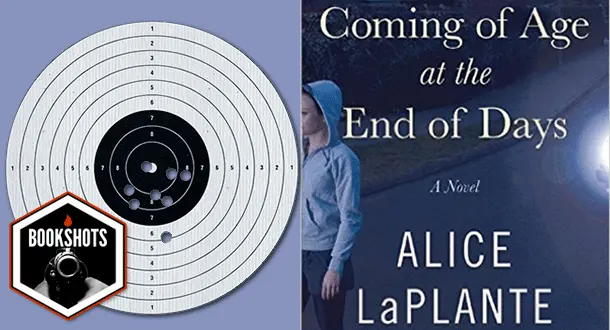 Bookshots: 'Coming of Age at the End of Days' by Alice LaPlante