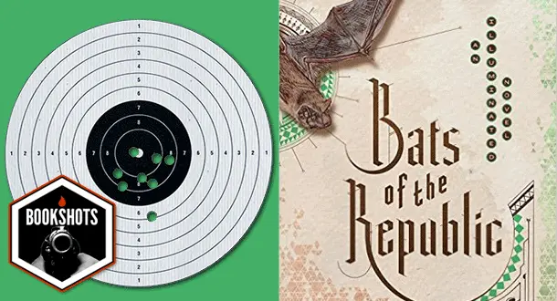 Bookshots: 'Bats of the Republic' by Zachary Thomas Dodson